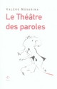 LE THEATRE DES PAROLES 